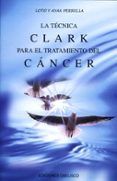 la tecnica clark para el tratamiento del cancer