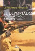 el deportado o de martino a martin