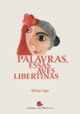 palavras essas aves libertinas