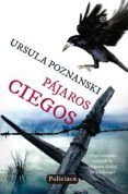 pajaros ciegos