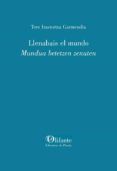 llenabais el mundomundua betetzen zenuten