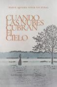cuando las nubes cubran el cielo