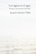 los signos en el agua: noventa y nueve poemas (1979-2019)