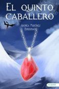 el quinto caballero