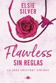 Flawless: Sin reglas
