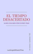 el tiempo desacertado