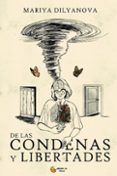 De las condenas y libertades