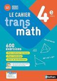 le cahier transmath 4e cycle 4  600 exercices