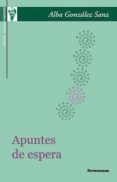 apuntes de espera (premio gloria fuertes 2010)