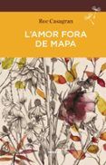 l amor fora del mapa (butxaca)