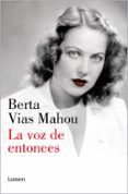la voz de entonces