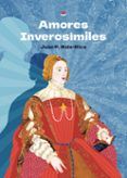 amores inverosimiles