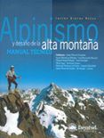 alpinismo y desafio de la alta montaña: manual tecnico