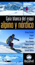 Guía blanca del esquí alpino y nórdico
