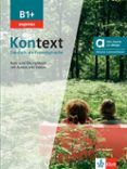 Kontext B1 Plus Express Kurs- und Übungsbuch mit Audios und Videos. Edición híbrida Allango