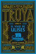 El ciclo de Troya. Libro 2: El viaje de Ulises