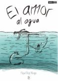 el amor al agua