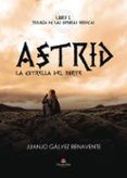 astrid: la estrella del norte. trilogia de las sombras nordicas libro
