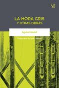 la hora gris y otras obras