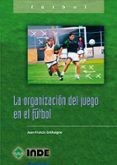 la organizacion del juego en futbol