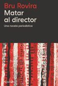 matar al director