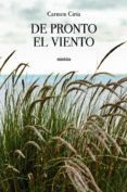 de pronto el viento