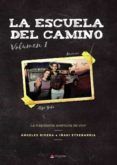 la escuela del camino vol 1