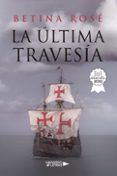 la ultima travesia