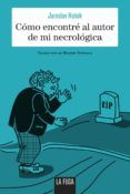 como encontre el autor de mi necrologica
