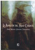 la ambición del mago errante
