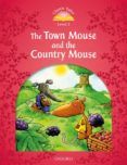 classic tales 2. the town mouse and the country mouse - 2nd edition (+
