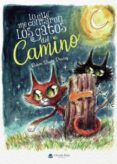lo que me contaron los gatos del camino