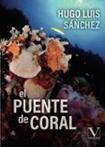 El puente de coral
