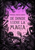 de donde viene la magia