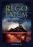 rego fatum volumen i. el despertar de los nacidos del aether