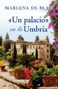 Un palacio en la Umbría