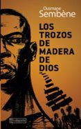 los trozos de madera de dios prologo rogelio martinez fure