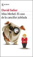 miss merkel el caso de la canciller jubilada