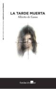 la tarde muerta