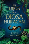 los hijos de la diosa huracan