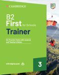 b2 first for schools trainer 3 trainer with answers with downloadable audio