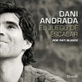 dani andrada el juego de escalar