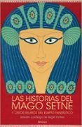 las historias del mago setne y otros relatos del egipto fantastico