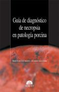 guia de diagnostico de necropsia en patologia porcina