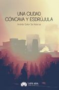 una ciudad concava y esdrujula