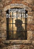 (i.b.d.) suspiros de libertad
