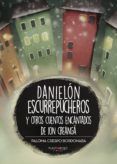 danielon escurrepucheros y otros cuentos encantados de ion creanga