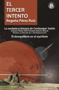el tercer intento la verdadera historia de cordwainer smith segundo