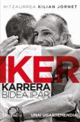 iker karrera bidea ipar