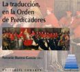 la traducción en la orden de predicadores